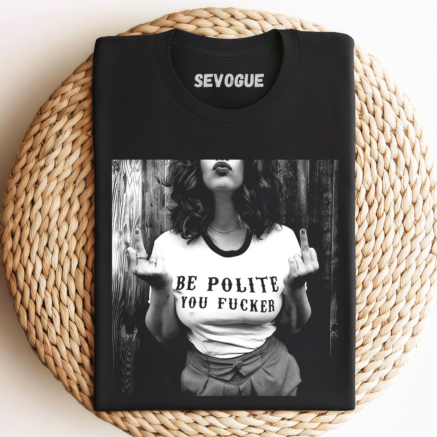 Be Polite You Fucker Unisex Tee, Sweatshirt & Hoodie