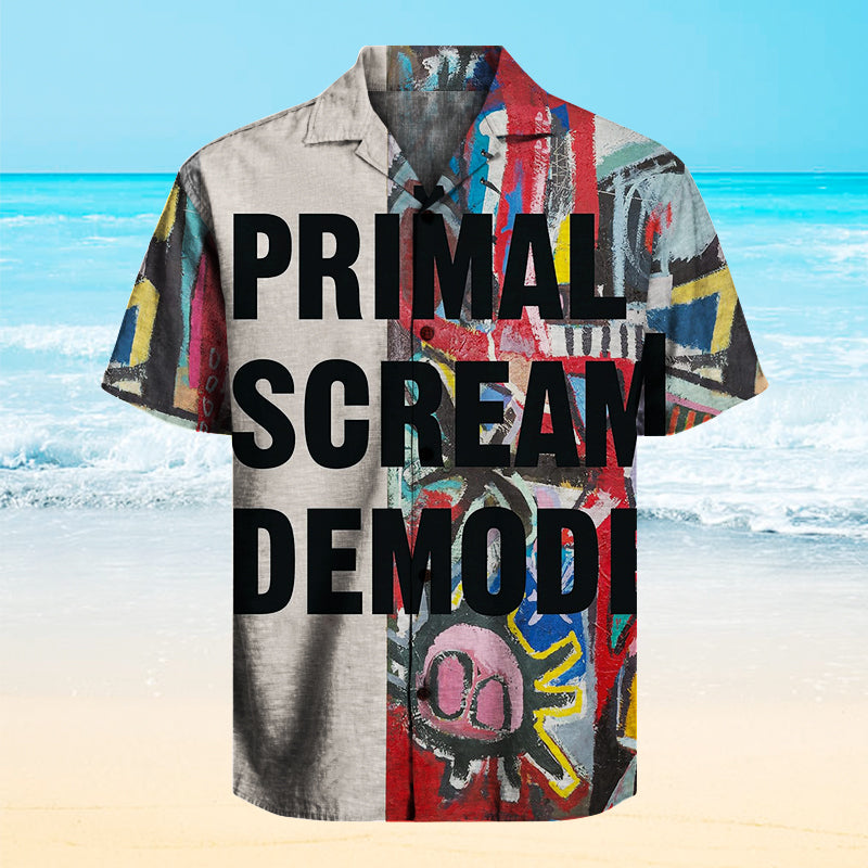 Primal Scream - Demodelica Unisex Hawaiian Shirt